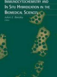 Immunocytochemistry and In Situ Hybridization in the Biomedical Sciences