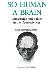 So Human a Brain