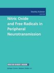 Nitric Oxide and Free Radicals in Peripheral Neurotransmission