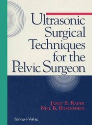 Ultrasonic Surgical Techniques for the Pelvic Surgeon