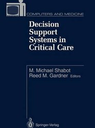 Decision Support Systems in Critical Care