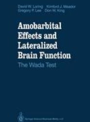 Amobarbital Effects and Lateralized Brain Function