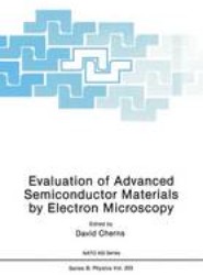 Evaluation of Advanced Semiconductor Materials by Electron Microscopy