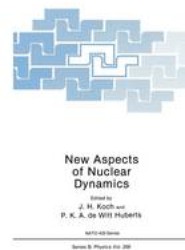 New Aspects of Nuclear Dynamics