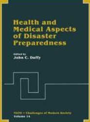 Health and Medical Aspects of Disaster Preparedness