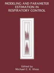 Modeling and Parameter Estimation in Respiratory Control