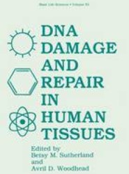 DNA Damage and Repair in Human Tissues