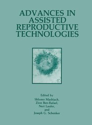 Advances in Assisted Reproductive Technologies