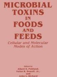 Microbial Toxins in Foods and Feeds