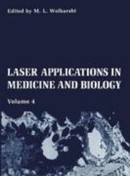 Laser Applications in Medicine and Biology
