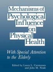 Mechanisms of Psychological Influence on Physical Health