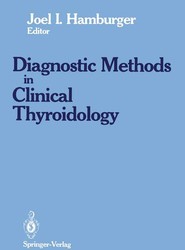 Diagnostics Methods in Clinical Thyroidology