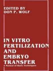 In Vitro Fertilization and Embryo Transfer