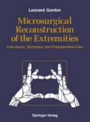 Microsurgical Reconstruction of the Extremities