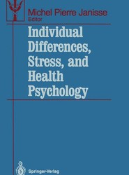 Individual Differences, Stress, and Health Psychology