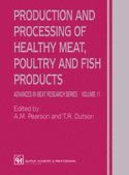 Production and Processing of Healthy Meat, Poultry and Fish Products