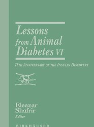 Lessons from Animal Diabetes VI