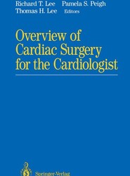 Overview of Cardiac Surgery for the Cardiologist