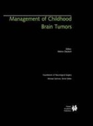 Management of Childhood Brain Tumors