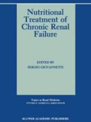 Nutritional Treatment of Chronic Renal Failure