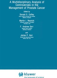 A Multidisciplinary Analysis of Controversies in the Management of Prostate Cancer