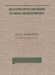 Quantitative Methods in Bone Densitometry