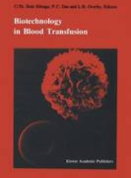 Biotechnology in blood transfusion