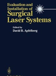 Evaluation and Installation of Surgical Laser Systems