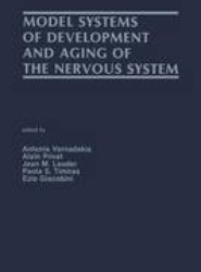 Model Systems of Development and Aging of the Nervous System