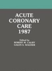 Acute Coronary Care 1987