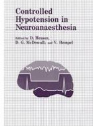 Controlled Hypotension in Neuroanaesthesia