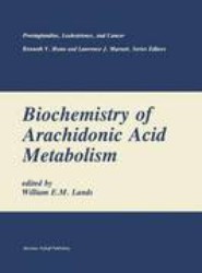 Biochemistry of Arachidonic Acid Metabolism