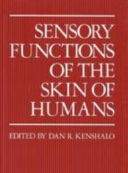 Sensory Functions of the Skin of Humans