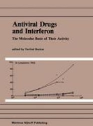 Antiviral Drugs and Interferon: The Molecular Basis of Their Activity