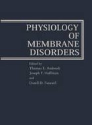 Physiology of Membrane Disorders