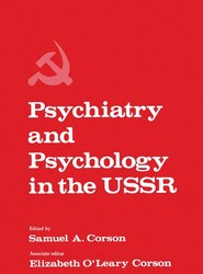 Psychiatry and Psychology in the USSR