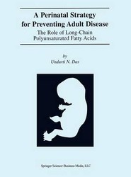 A Perinatal Strategy For Preventing Adult Disease: The Role Of Long-Chain Polyunsaturated Fatty Acids