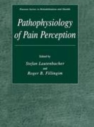 Pathophysiology of Pain Perception