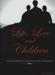 Life, Love and Children