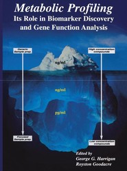 Metabolic Profiling: Its Role in Biomarker Discovery and Gene Function Analysis