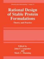 Rational Design of Stable Protein Formulations