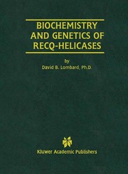 Biochemistry and Genetics of Recq-Helicases