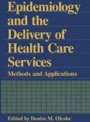 Epidemiology and the Delivery of Health Care Services