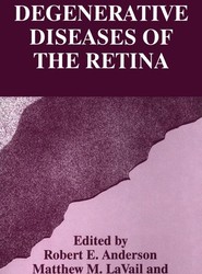Degenerative Diseases of the Retina