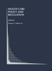Health Care Policy and Regulation
