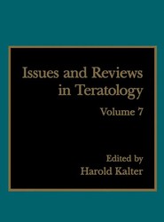 Issues and Reviews in Teratology