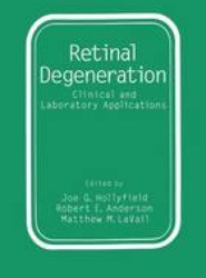 Retinal Degeneration