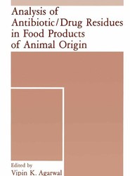 Analysis of Antibiotic/Drug Residues in Food Products of Animal Origin