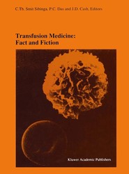 Transfusion Medicine: Fact and Fiction