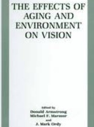 The Effects of Aging and Environment on Vision